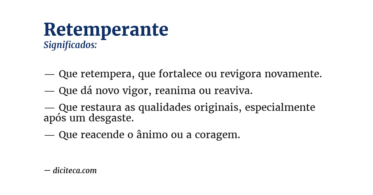 Significado de retemperante