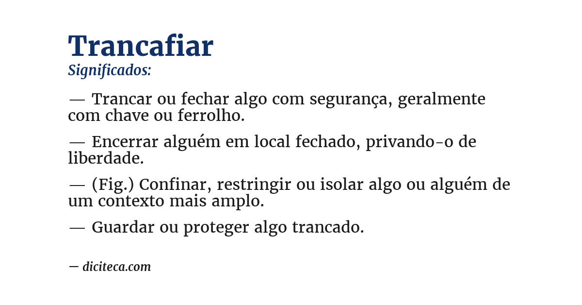 Significado de trancafiar