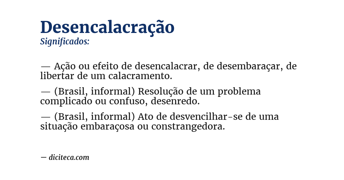 Significado de desencalacração