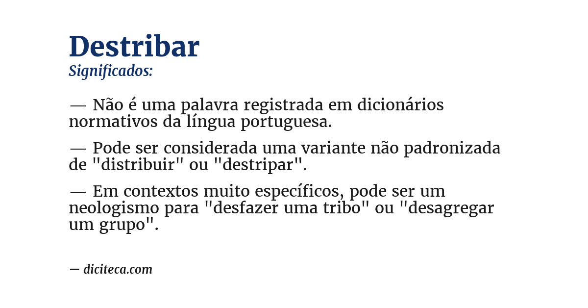 Significado de destribar