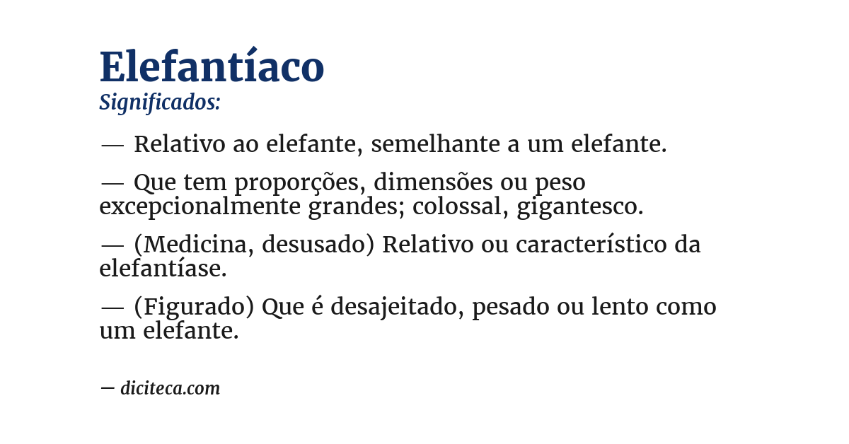 Significado de elefantíaco