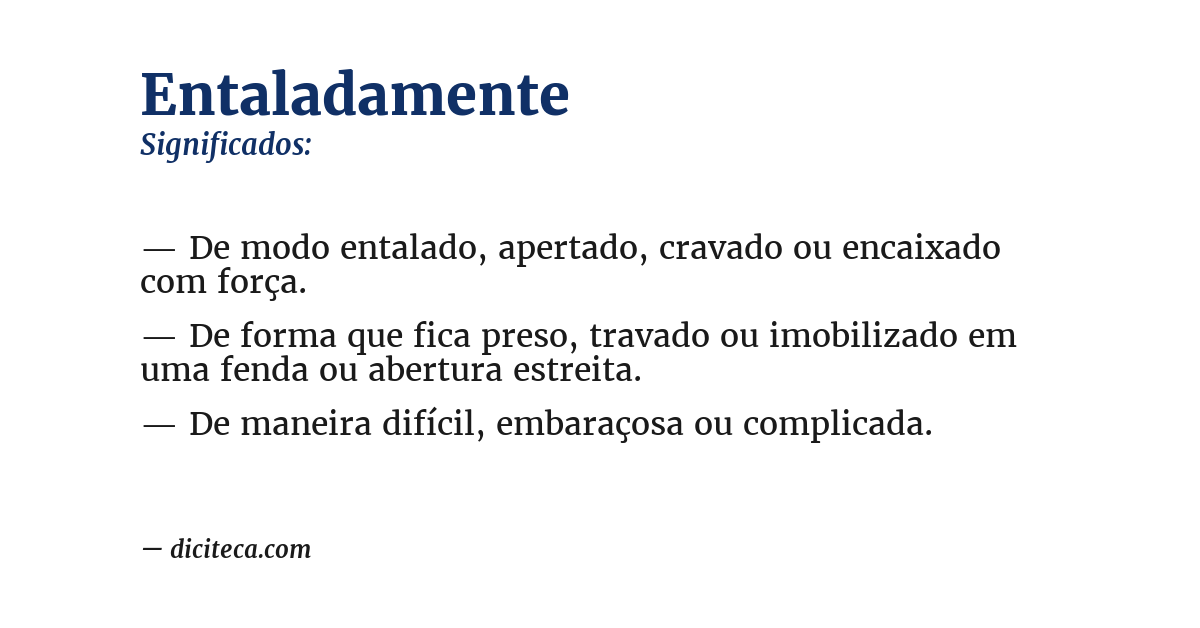 Significado de entaladamente
