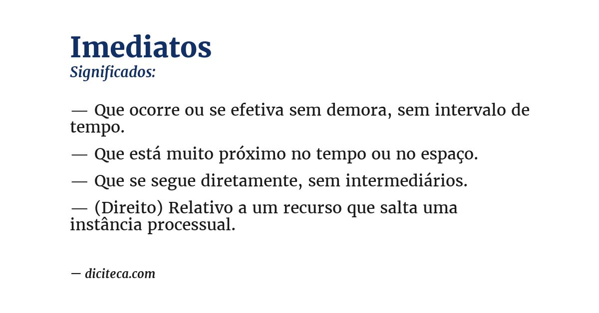 Significado de imediatos