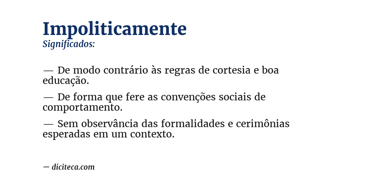 Significado de impoliticamente