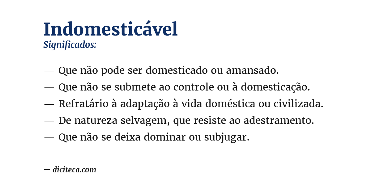 Significado de indomesticável