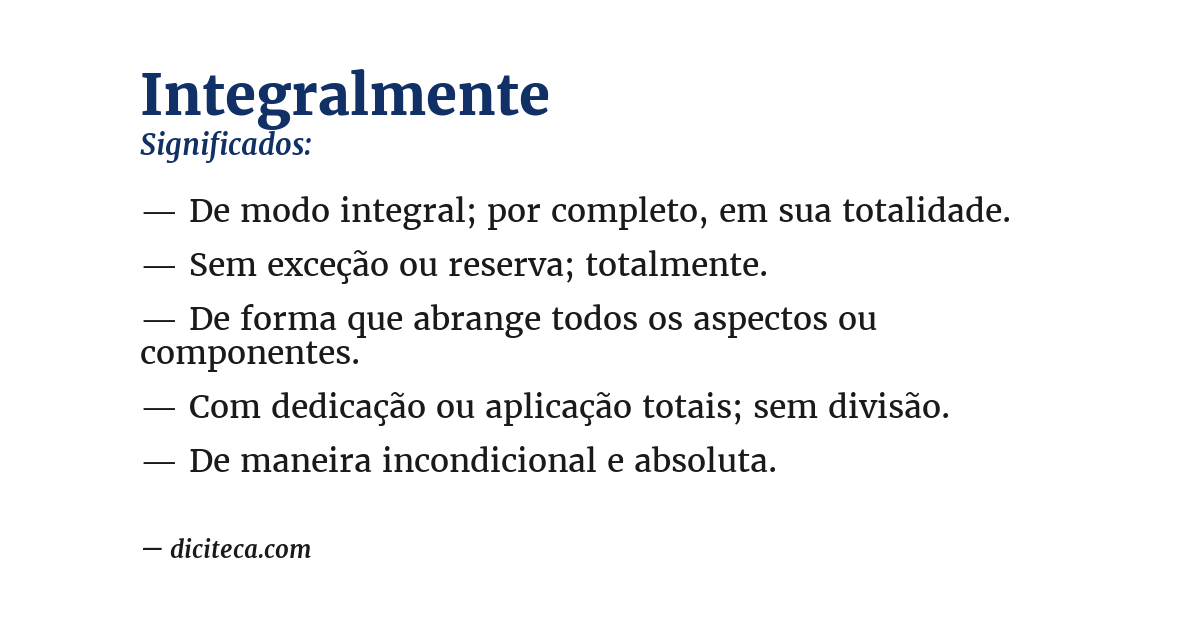 Significado de integralmente