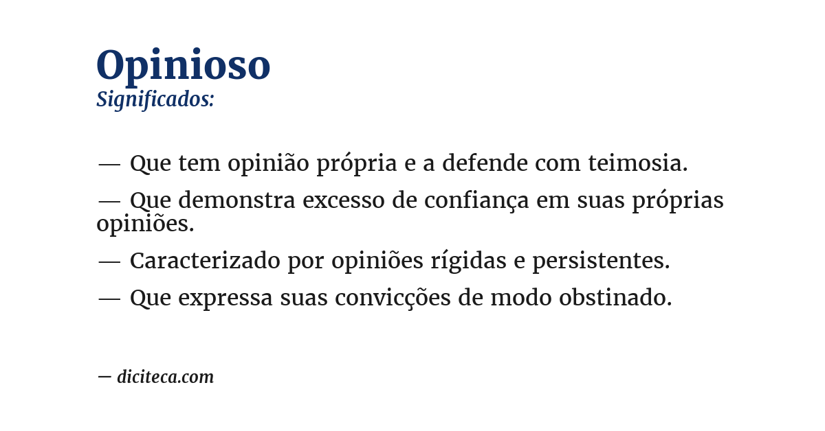 Significado de opinioso