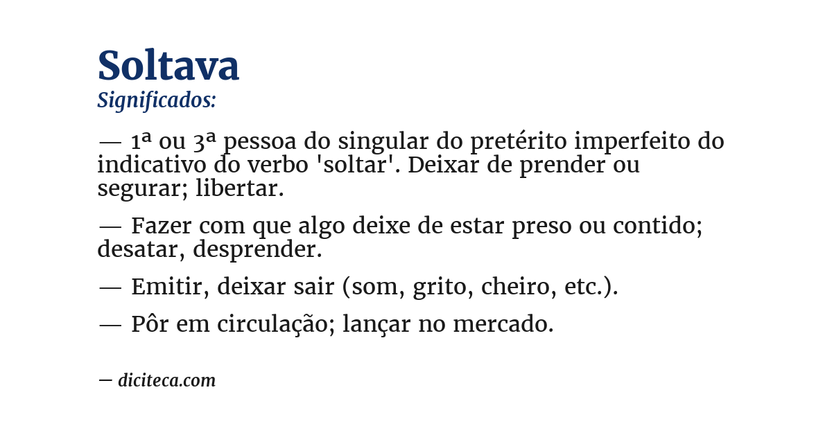 Significado de soltava