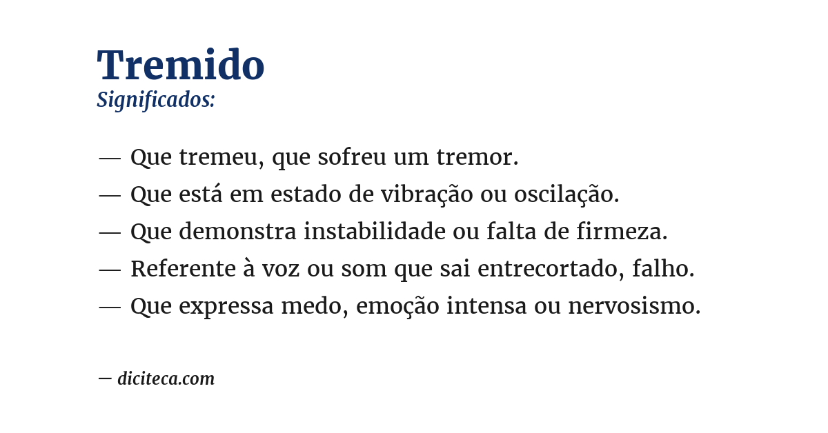 Significado de tremido