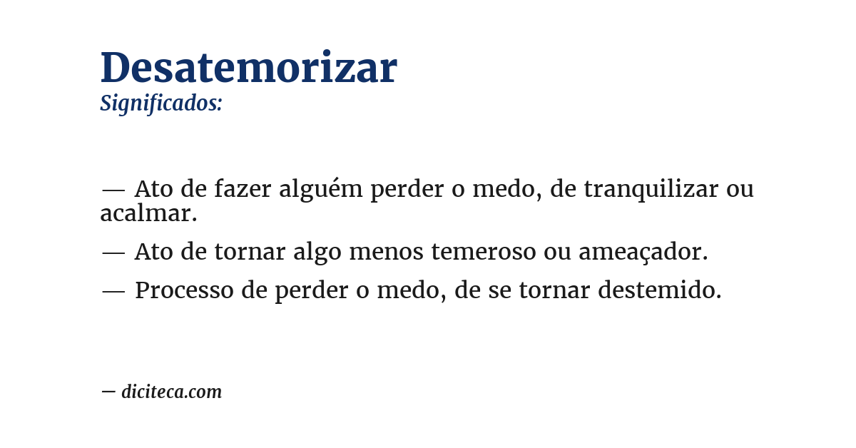 Significado de desatemorizar