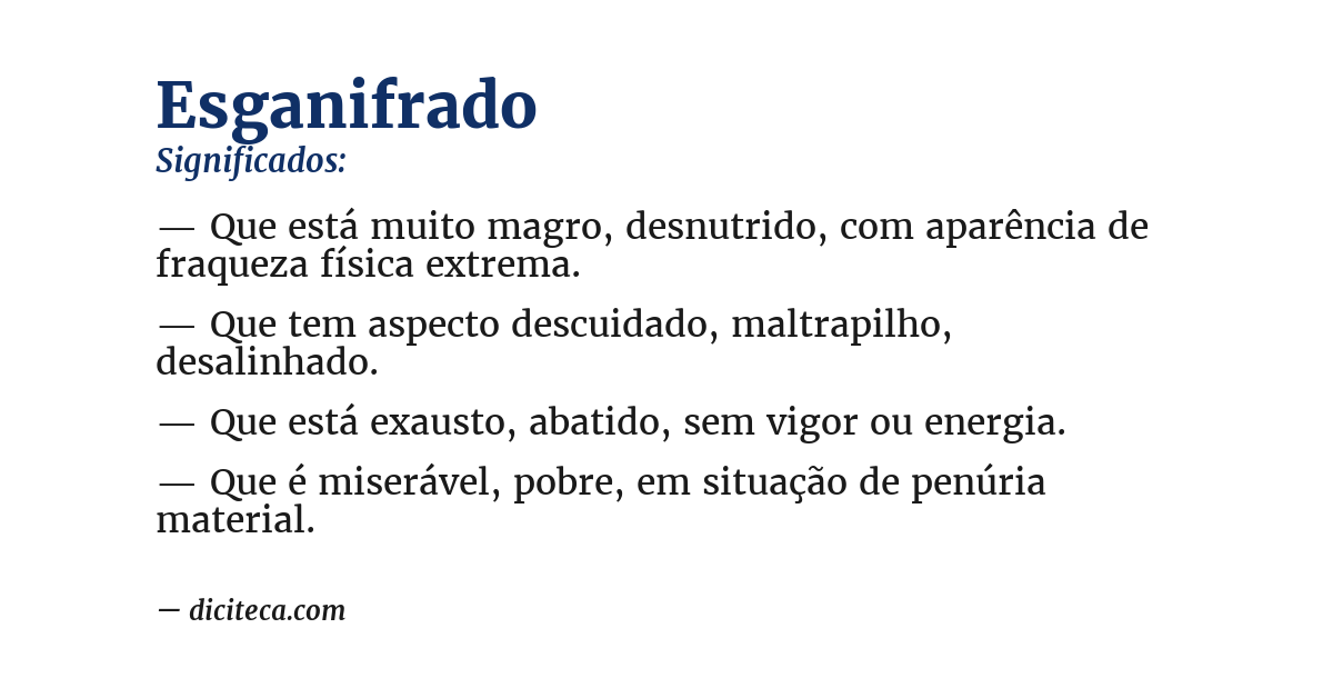 Significado de esganifrado