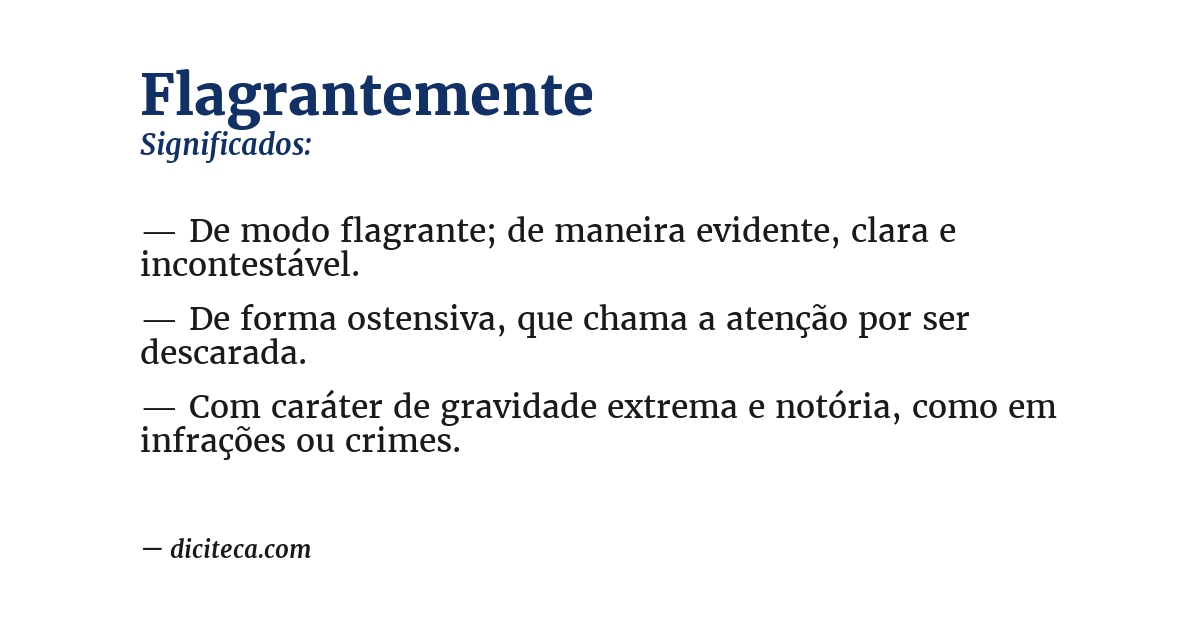Significado de flagrantemente