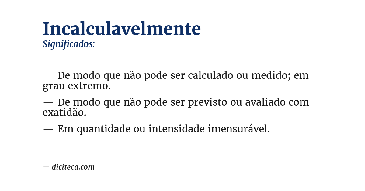 Significado de incalculavelmente