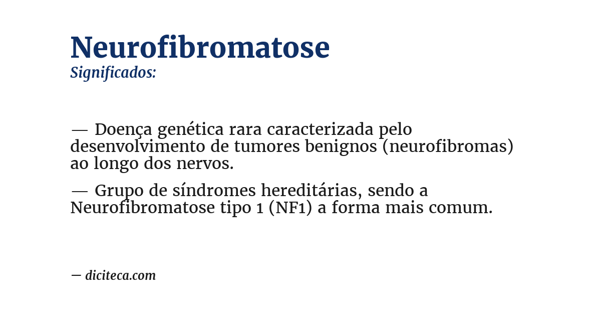 Significado de neurofibromatose