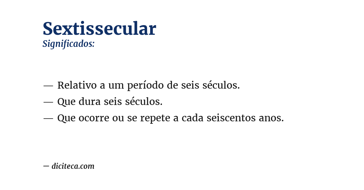 Significado de sextissecular