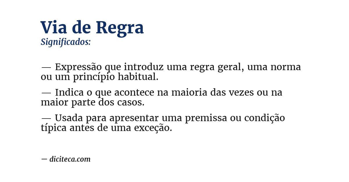 Significado de via de regra