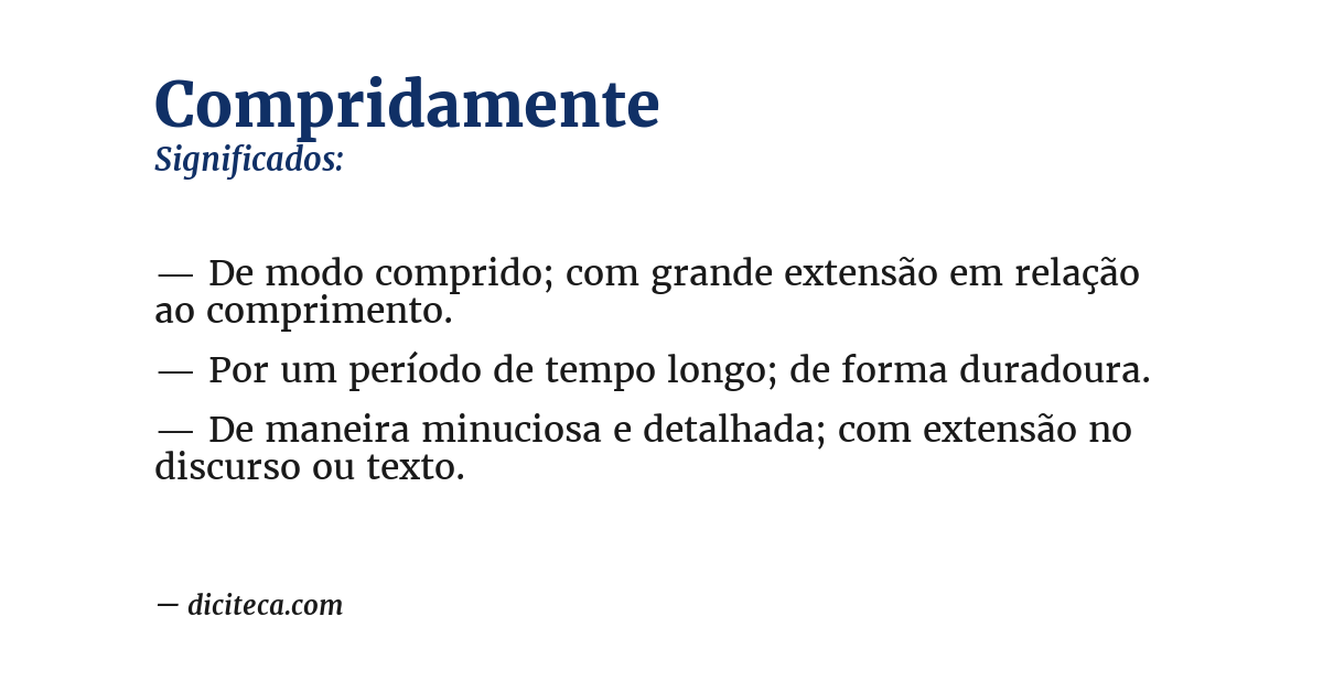 Significado de compridamente