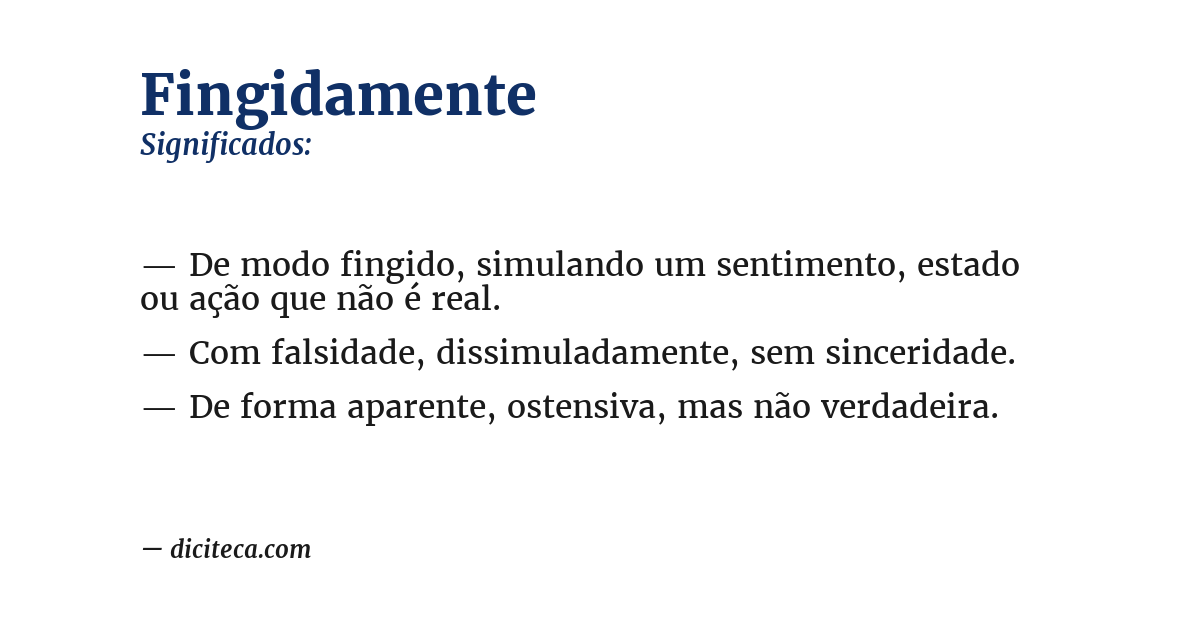 Significado de fingidamente