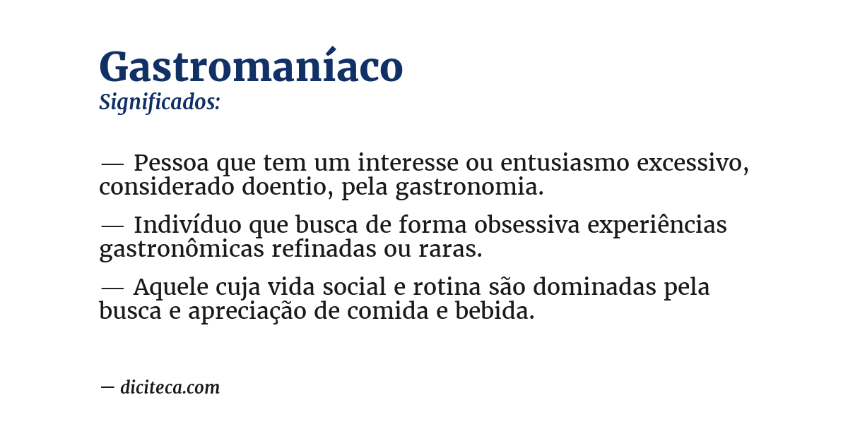 Significado de gastromaníaco