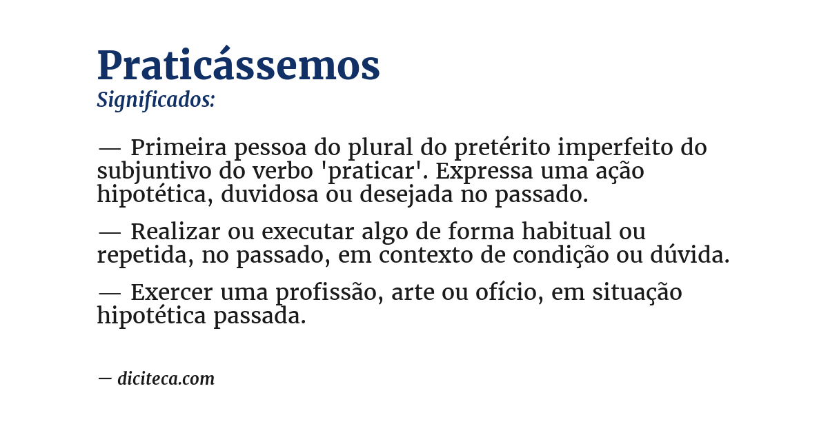 Significado de praticássemos