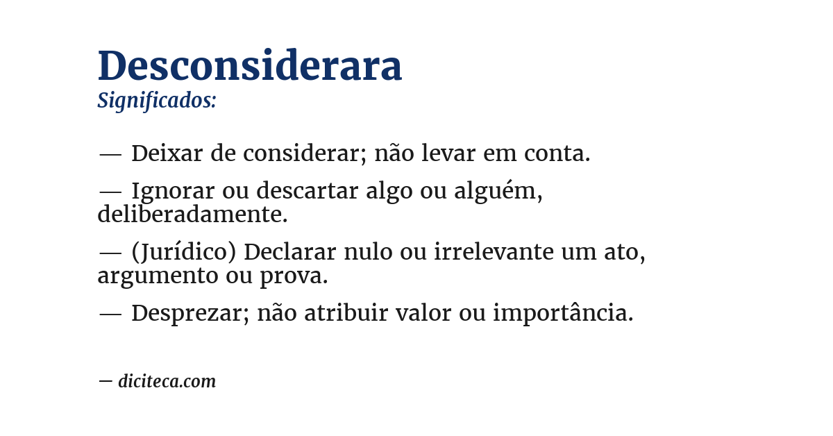 Significado de desconsiderara