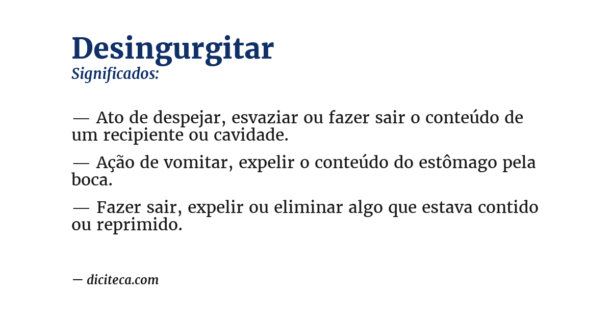 Significado de desingurgitar