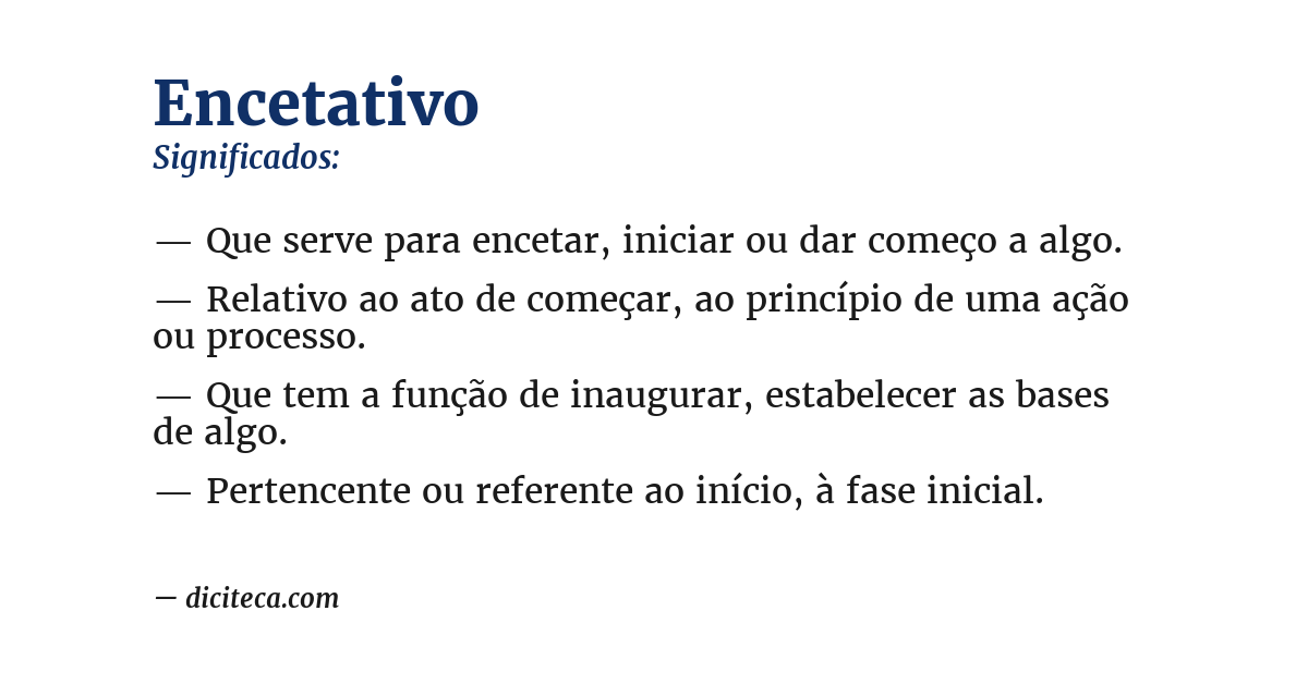 Significado de encetativo