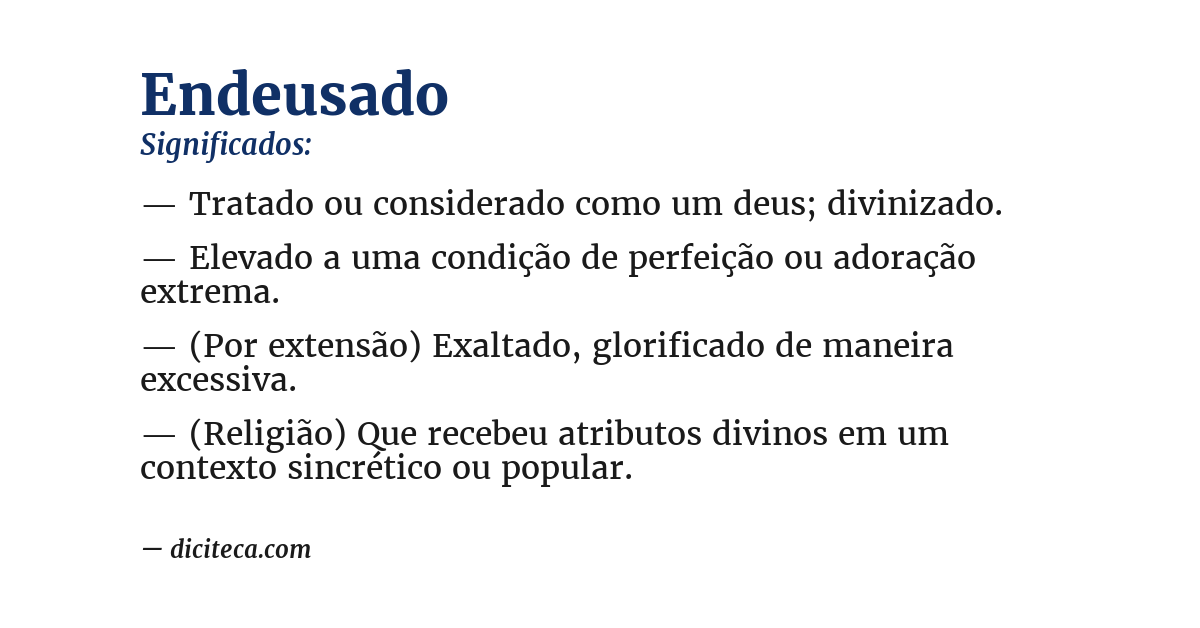 Significado de endeusado