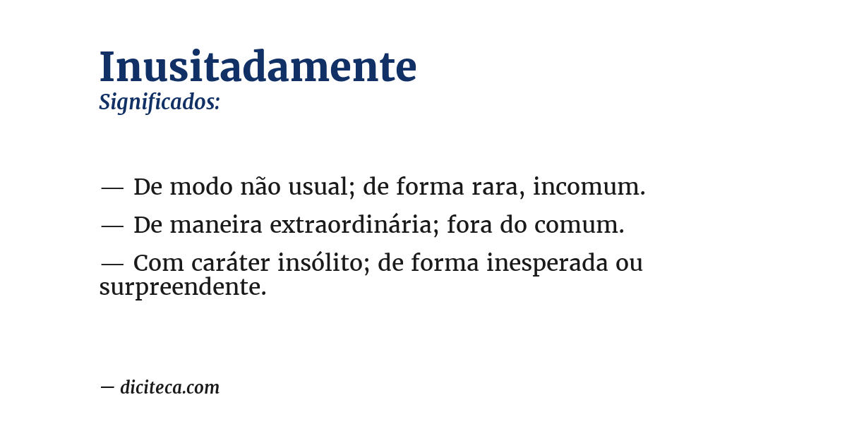 Significado de inusitadamente