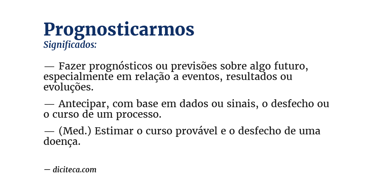 Significado de prognosticarmos