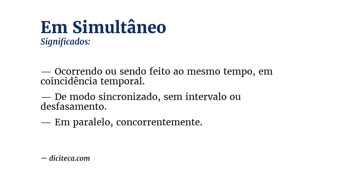Significado de em simultâneo