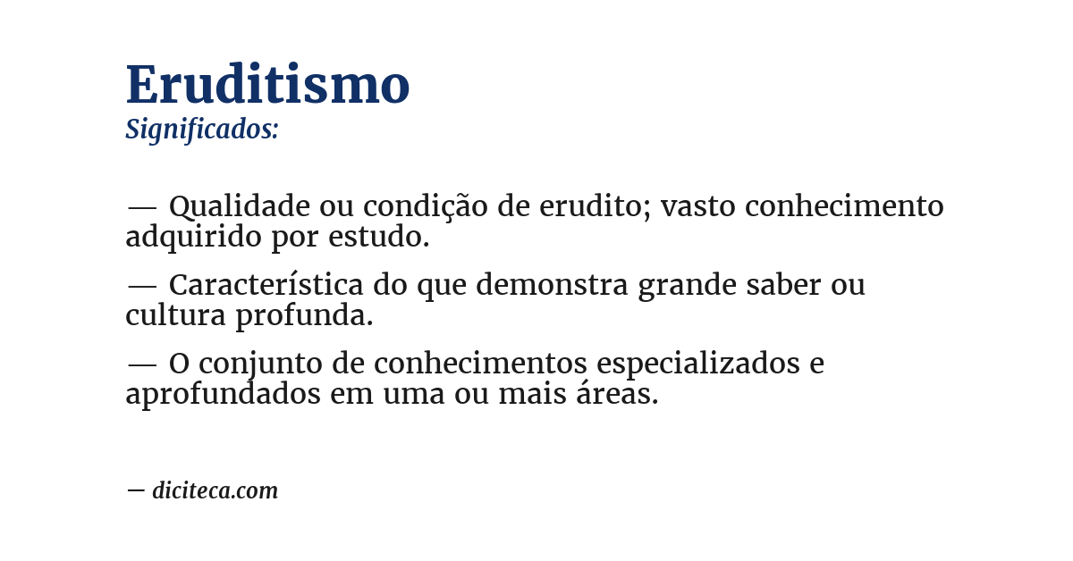 Significado de eruditismo