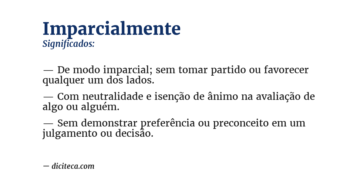 Significado de imparcialmente