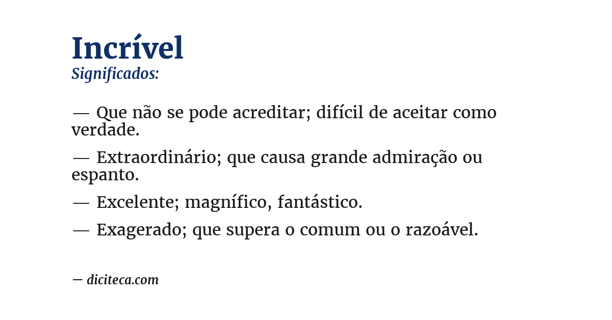 Significado de incrível