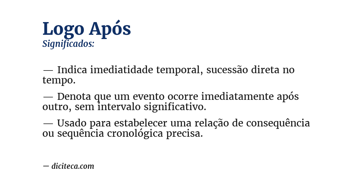 Significado de logo após