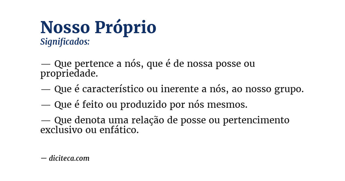 Significado de nosso próprio