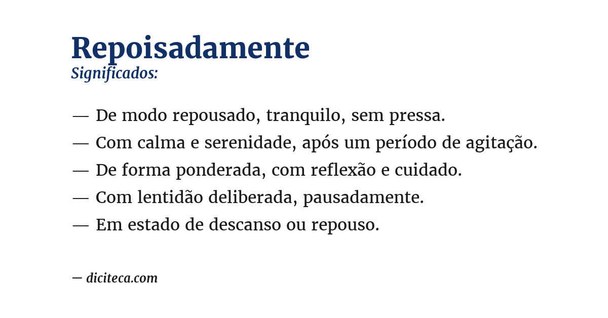 Significado de repoisadamente