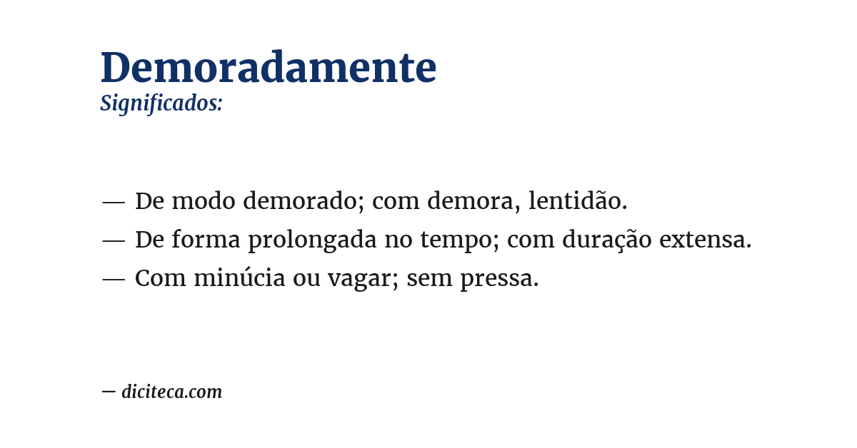 Significado de demoradamente