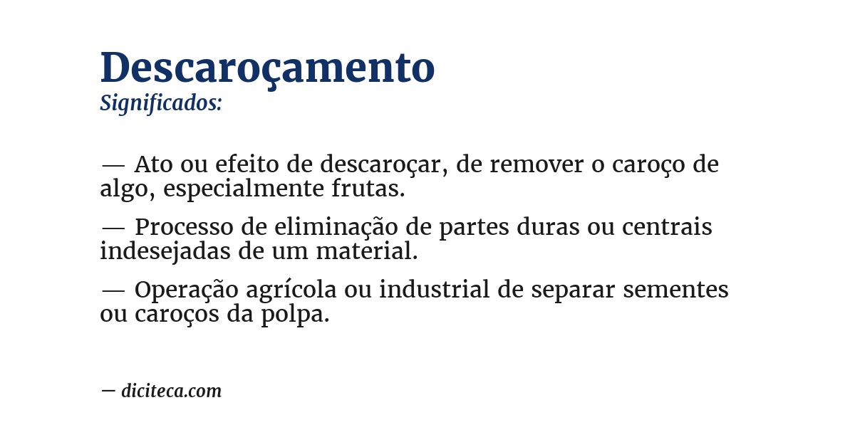 Significado de descaroçamento