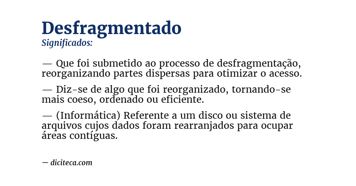 Significado de desfragmentado