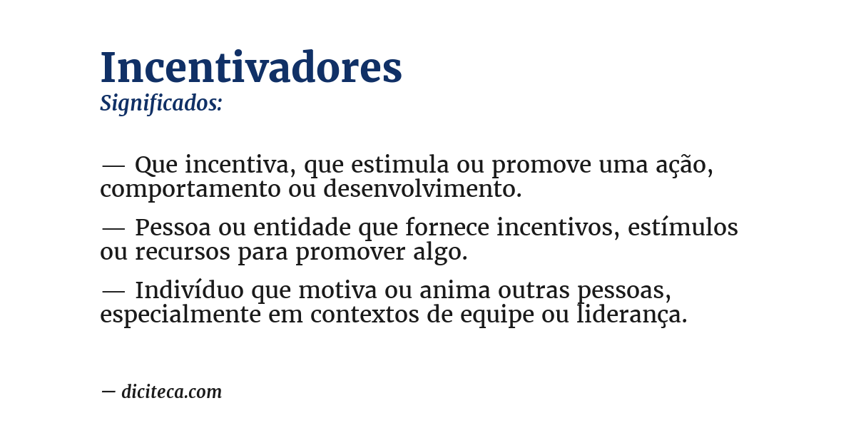 Significado de incentivadores