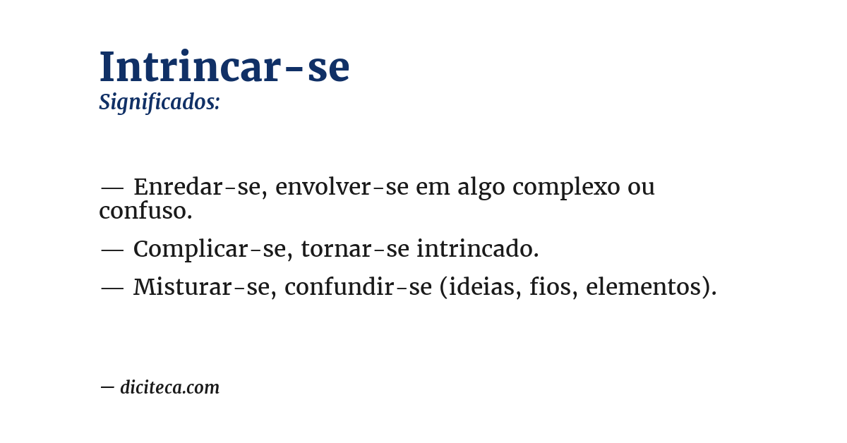 Significado de intrincar-se
