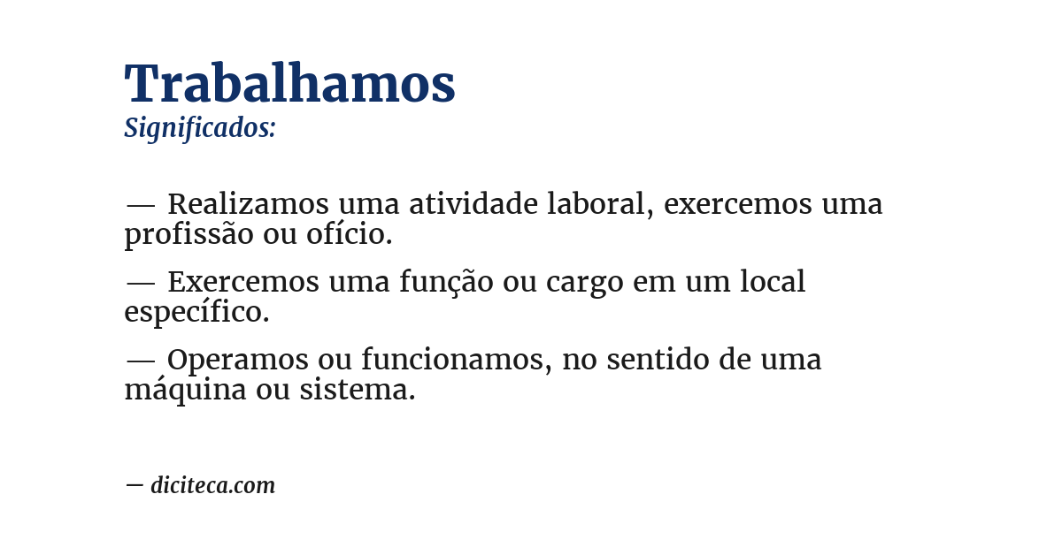 Significado de trabalhamos