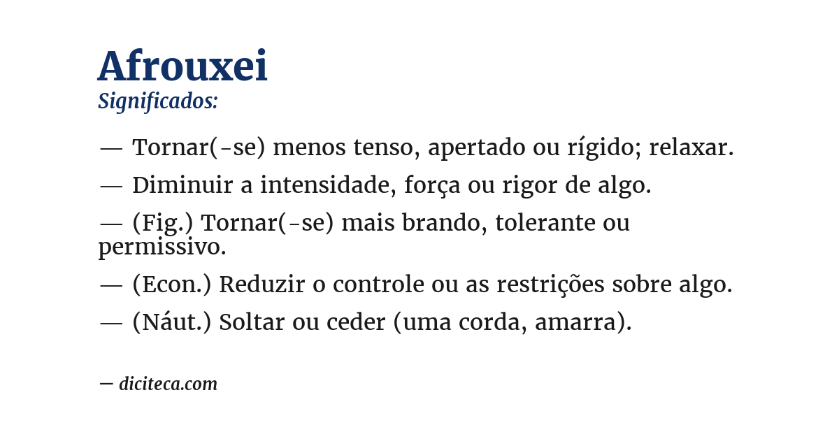 Significado de afrouxei