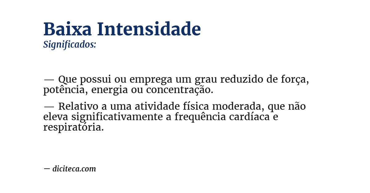 Significado de baixa intensidade