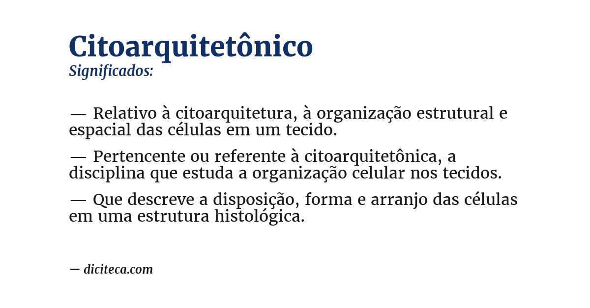 Significado de citoarquitetônico