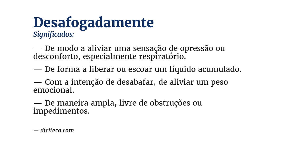 Significado de desafogadamente