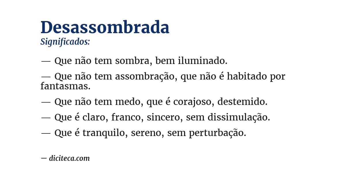 Significado de desassombrada