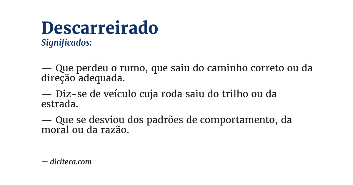 Significado de descarreirado
