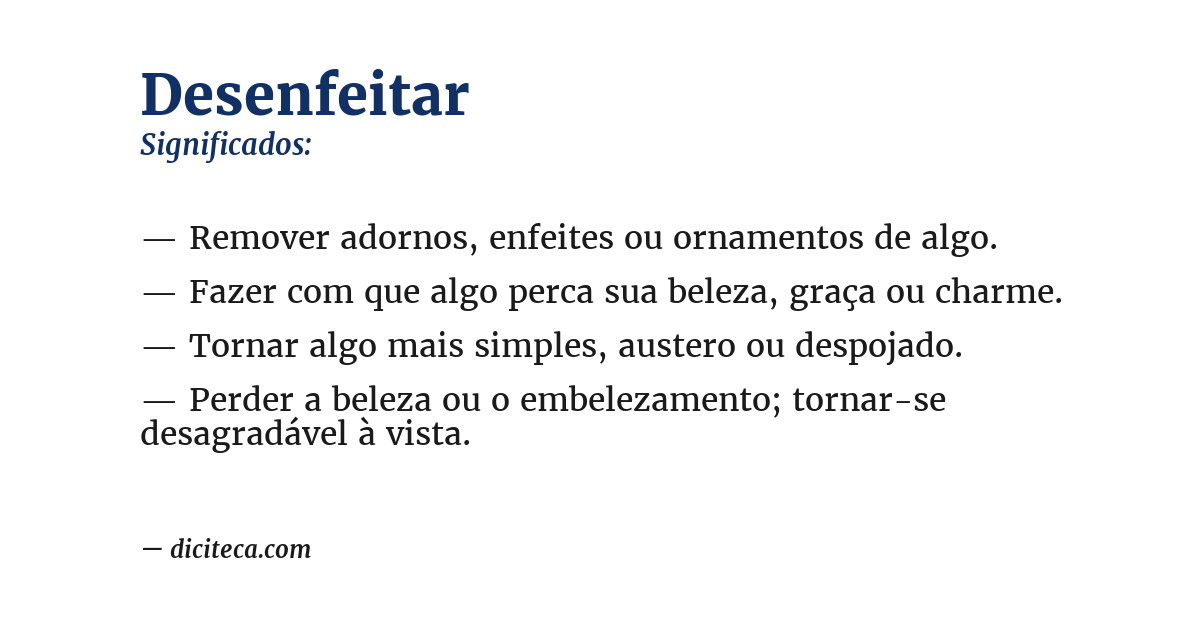 Significado de desenfeitar
